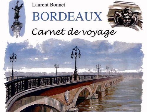 Bordeaux, Carnet de voyage 9782845619951