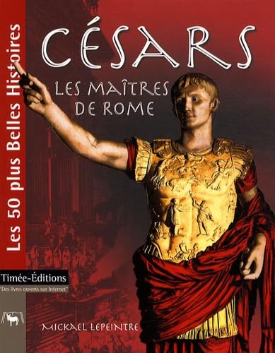 Césars: Les maîtres de Rome 9782354011338