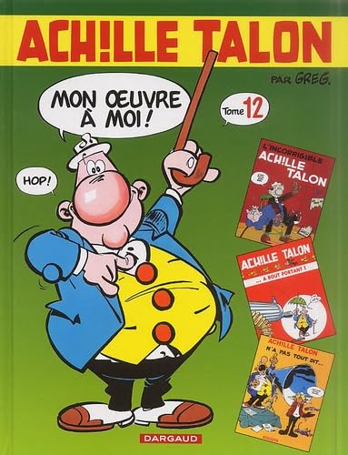 Achille Talon - L'Intégrale, tome 12 9782205053371