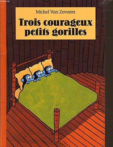 Trois courageux petits gorilles 9782211076050