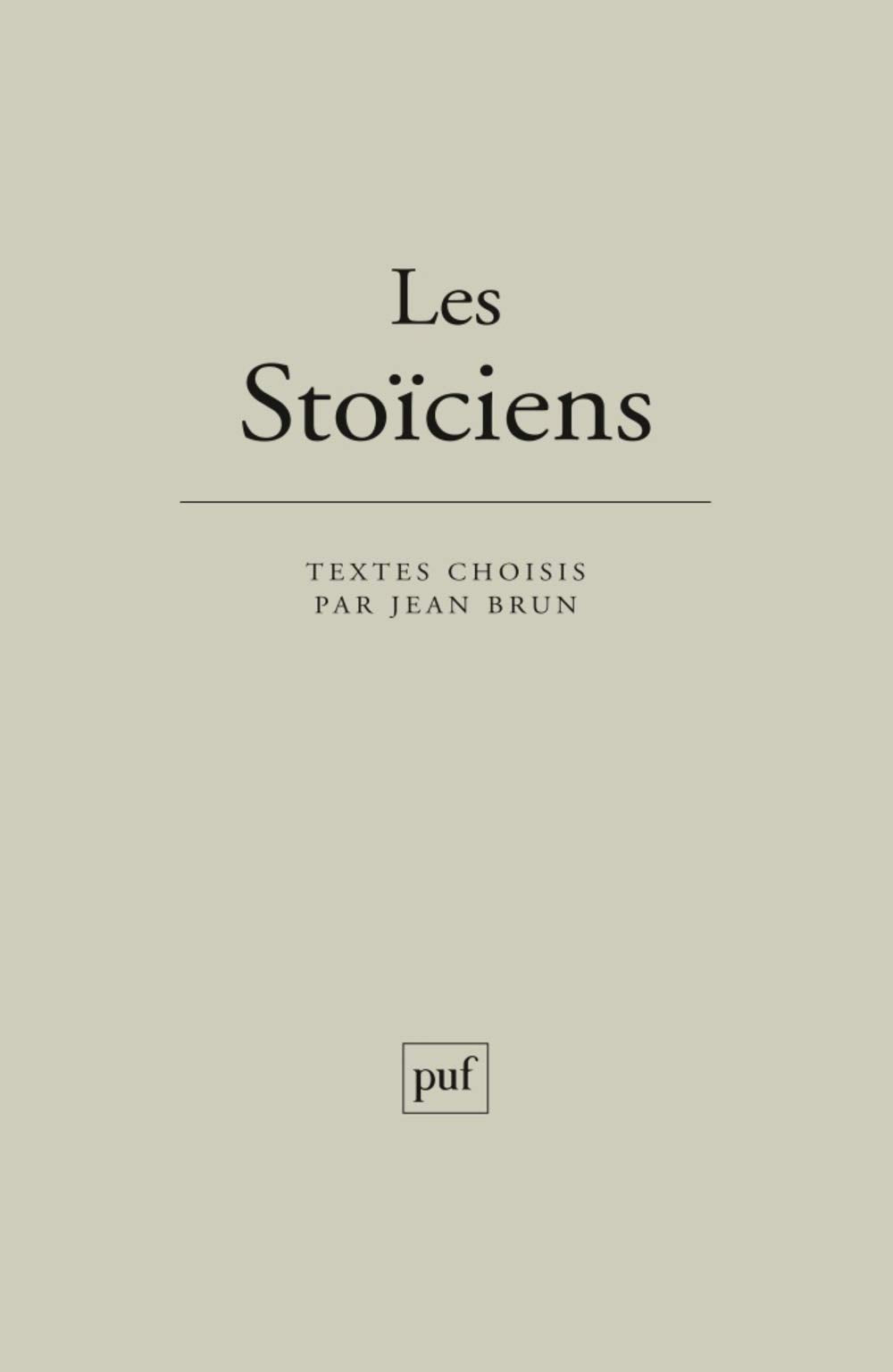 Les Stoïciens 9782130541745
