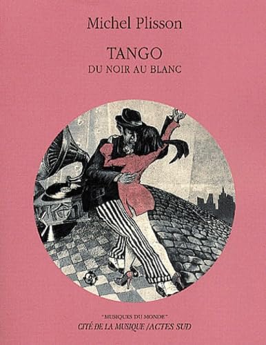 Tango : Du noir au blanc (1 livre + 1 CD audio) 9782742731916