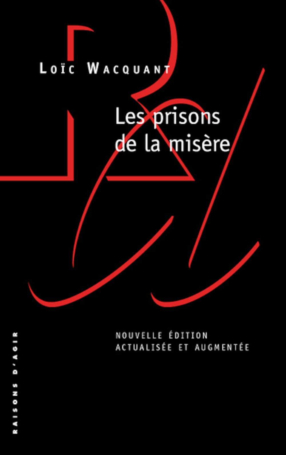 Les prisons de la misère 9782912107565