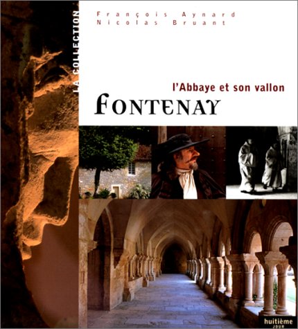 Fontenay l abbaye et son vallon français 9782951296800