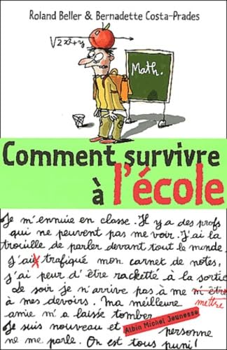 Comment survivre à l'école ? 9782226129550