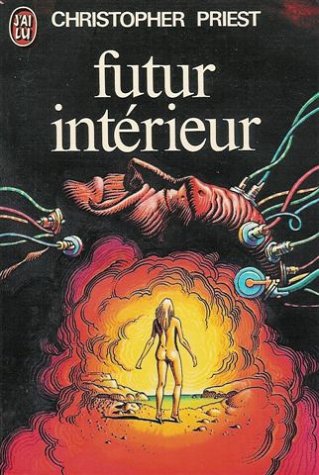 Futur intérieur : Collection : Science fiction J'ai lu n° 989 9782277119890