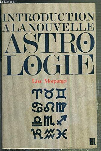 Introduction a la nouvelle astrologie et dechiffrement du zodiaque 9782010011368