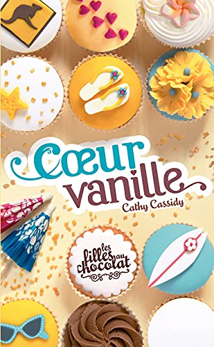 Les filles au chocolat - Coeur vanille 9782298099065