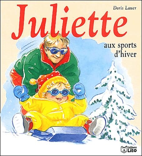 Juliette aux sports d'hiver 9782244366128