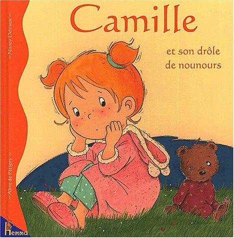 Camille et son drôle de nounours 9782800680941
