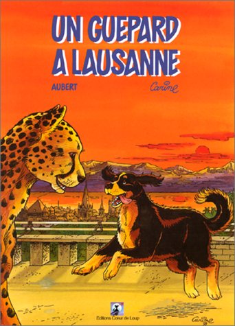 Un guépard à Lausanne 9782911683107