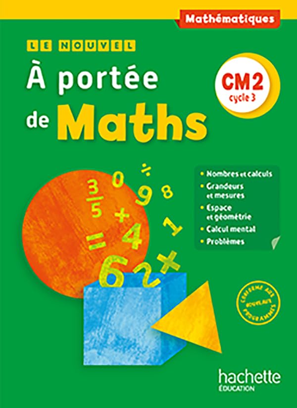 Le Nouvel A portée de maths CM2 - Livre élève - Ed. 2016 9782012387775