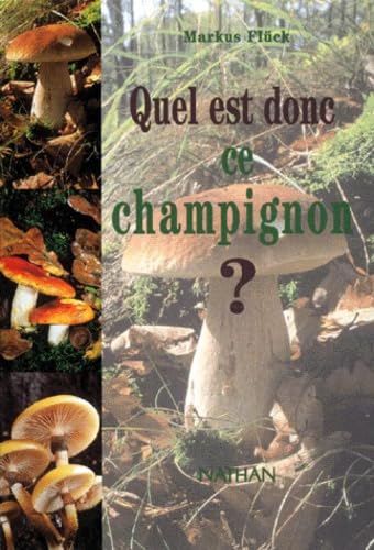 Quel est donc ce champignon ? 9782092608982