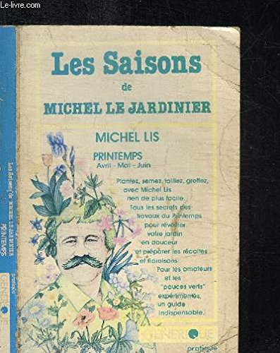 Les saisons de Michel le jardinier 9782866470210