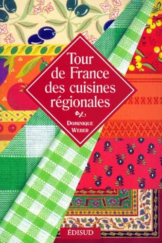 Tour de France des cuisines régionales 9782744901294