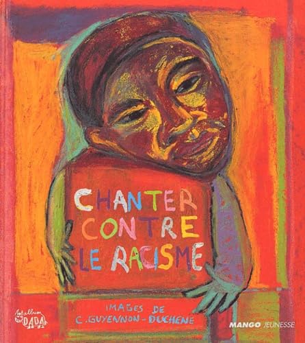 Chanter contre le racisme 9782740412688
