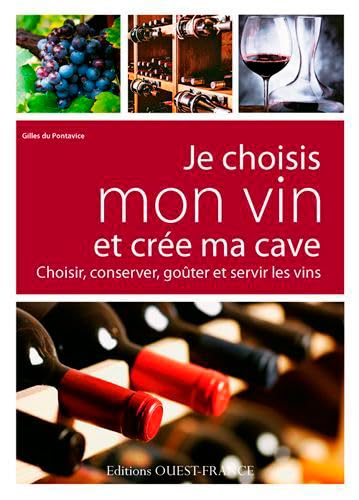 Je choisis mon vin et crée ma cave 9782737364891