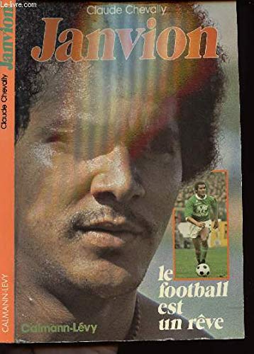 Janvion : Le football est un rêve (Médailles d'or) 9782702102572
