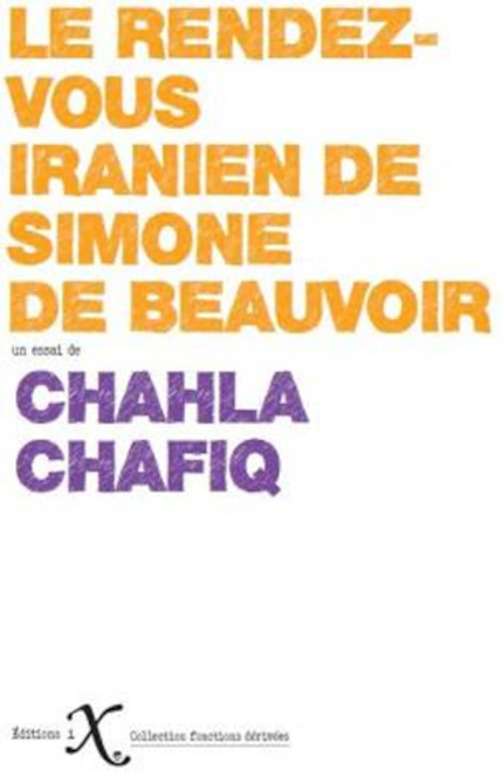 Rendez-vous iranien avec Simone de Beauvoir 9791090062467