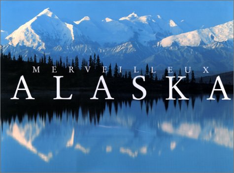 Merveilleux Alaska 9783829022118