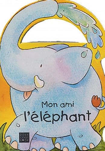 Mon ami l'éléphant 9782013926669