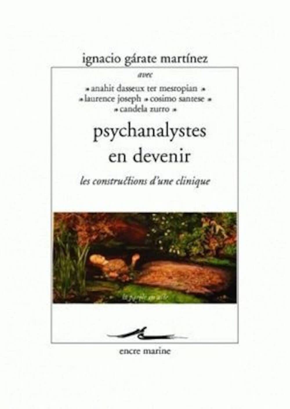 Psychanalystes en devenir: Les constructions d'une clinique 9782350880303