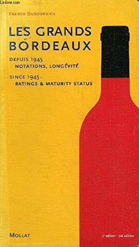 Les Grands Bordeaux de 1945 à nos jours 9782909351650