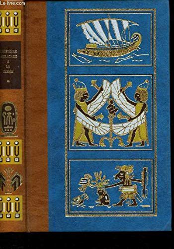 L'histoire arrachée à la terre (3 volumes) 