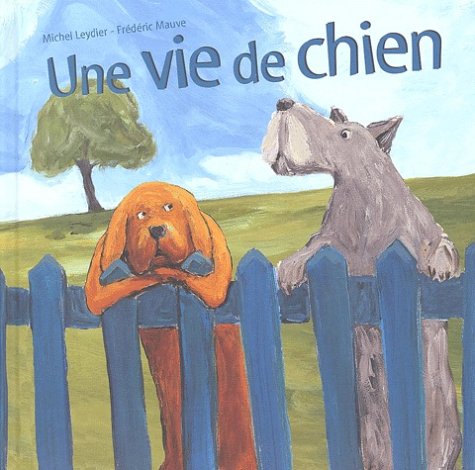 Une vie de chien 9782013909556