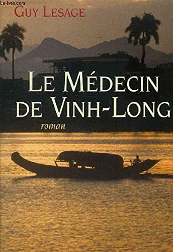 Le médecin de Vinh-Long 9782704807727