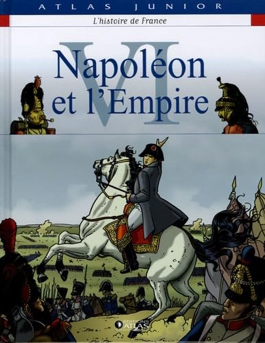 Napoléon et l'Empire: Napoleon et l'Empire 9782723452687