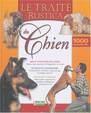 Le Traité Rustica du chien 9782840384991