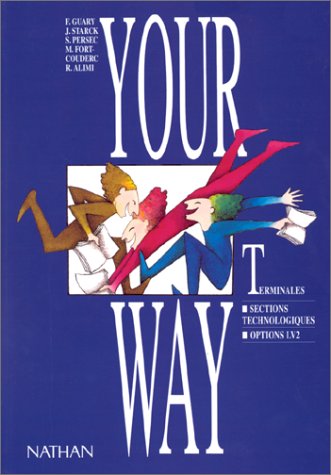 Your Way: anglais terminales sections technologiques options LV2 9782091752891