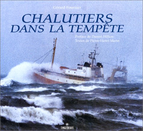 Chalutiers dans la tempête 9782910821272