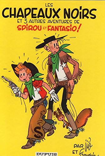 Spirou et Fantasio - 3 - Les Chapeaux noirs 