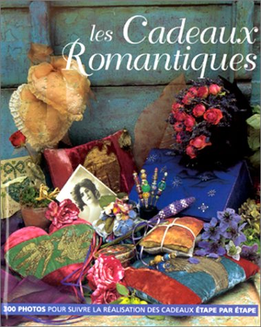 Les Cadeaux romantiques 9782841980093