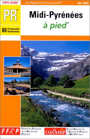 Midi-Pyrénées à pied 9782856997901