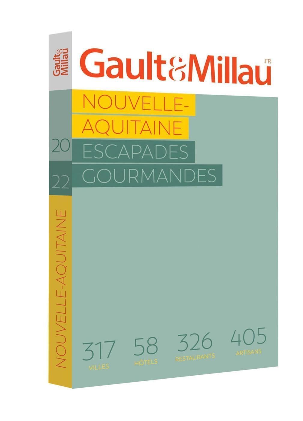 Nouvelle Aquitaine 2022: Escapades gourmandes 9782375570722