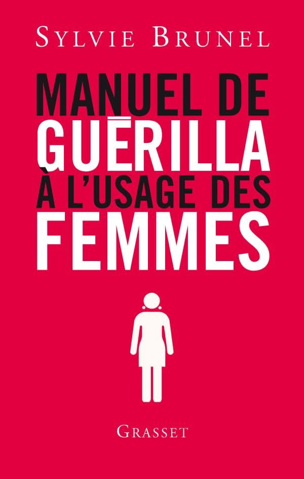 MANUEL DE GUERILLA A L USAGE DES FEMMES 9782246758617