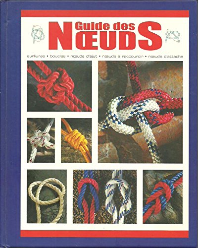 Guide des noeuds 9781405467896