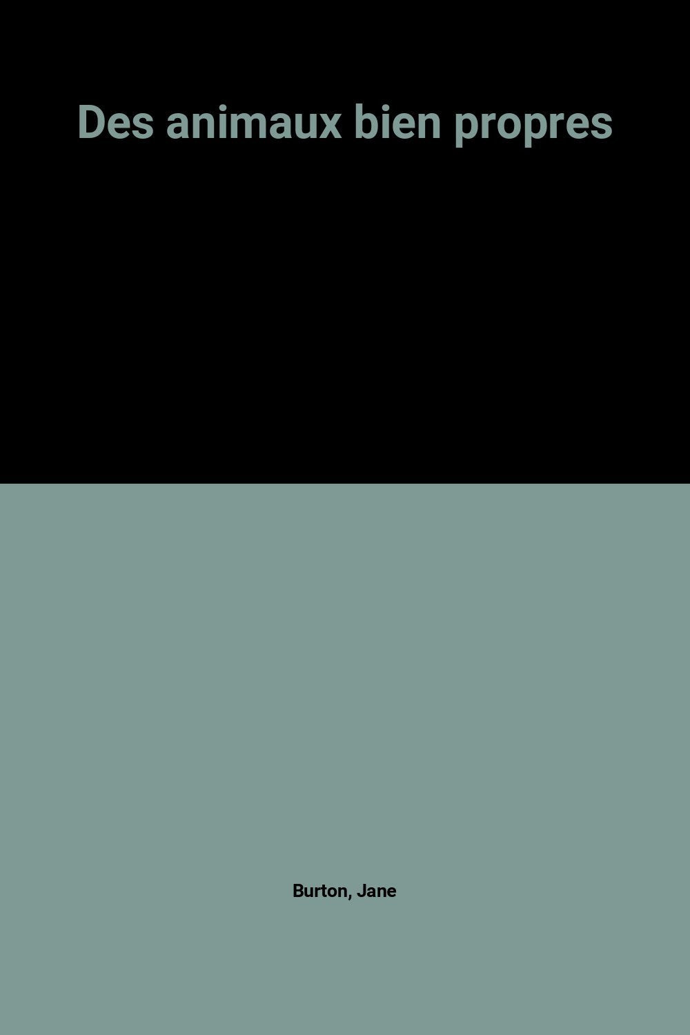 Des animaux bien propres 9782218021138