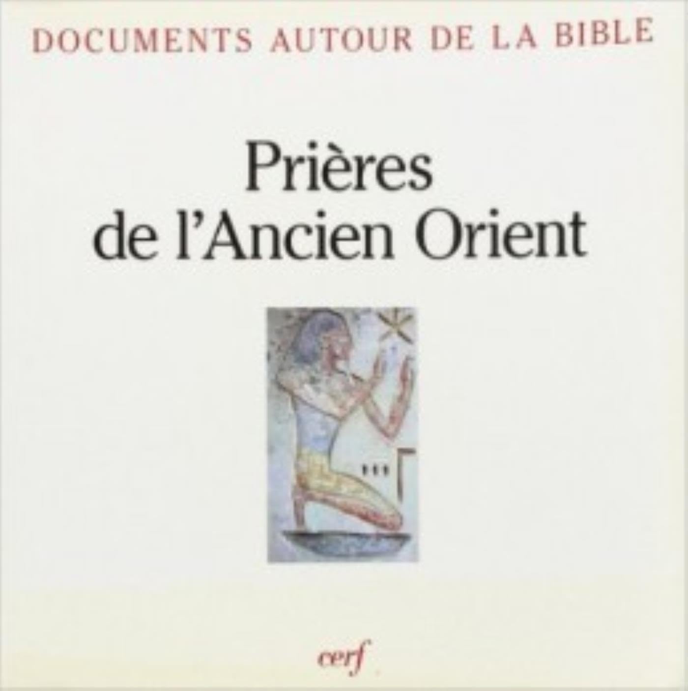 PRIÈRES DE L'ANCIEN ORIENT 9782204030854