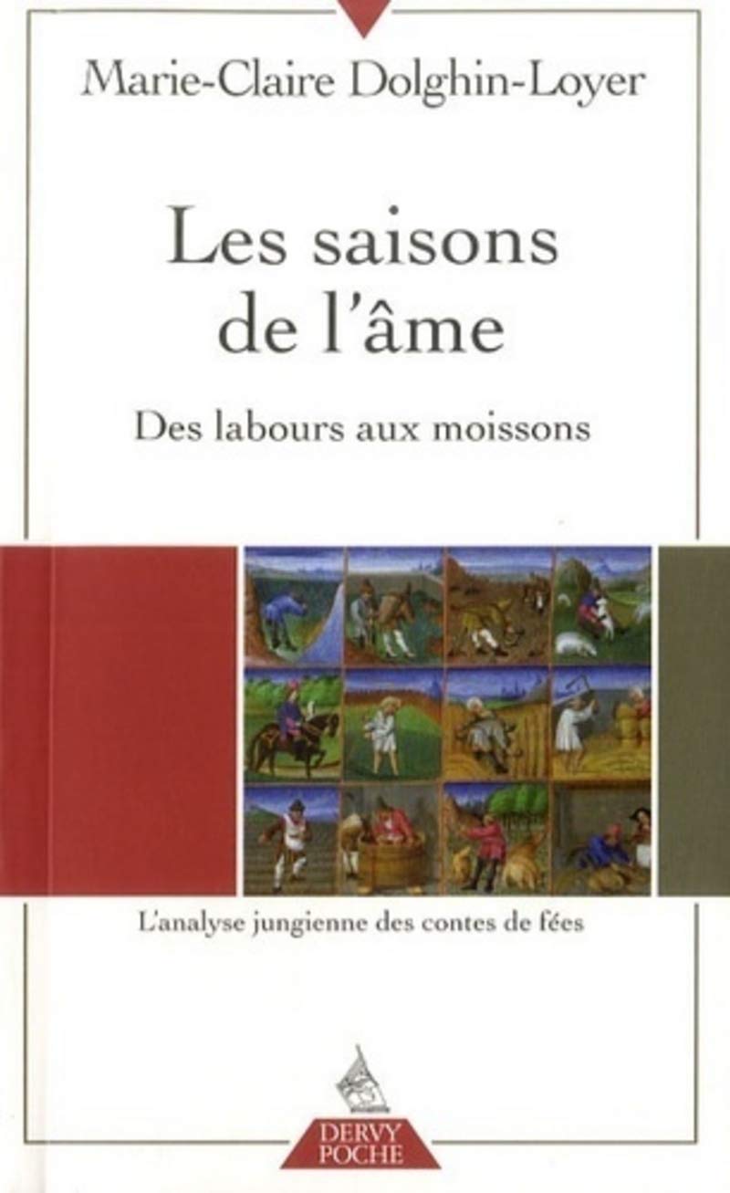 Les Saisons de l'âme - Des labours aux moissons 9782844545909
