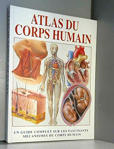 Atlas du corps humain 9782865352166