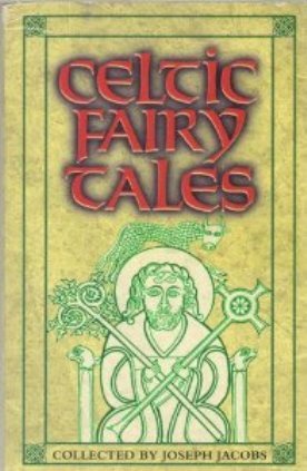 Celtic Fairy Tales and More Celtic Fairy Tales 9780752539461