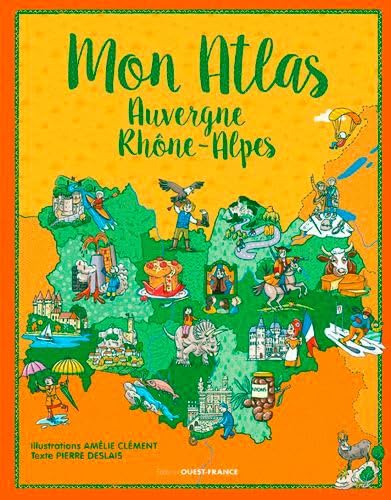 Mon Atlas Auvergne-Rhône-Alpes 9782737375026