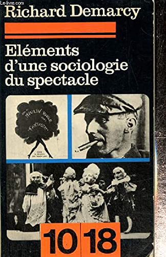 Eléments d'une sociologie du spectacle 
