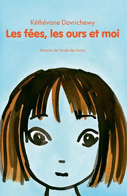 Les fées, les ours et moi 9782211211529