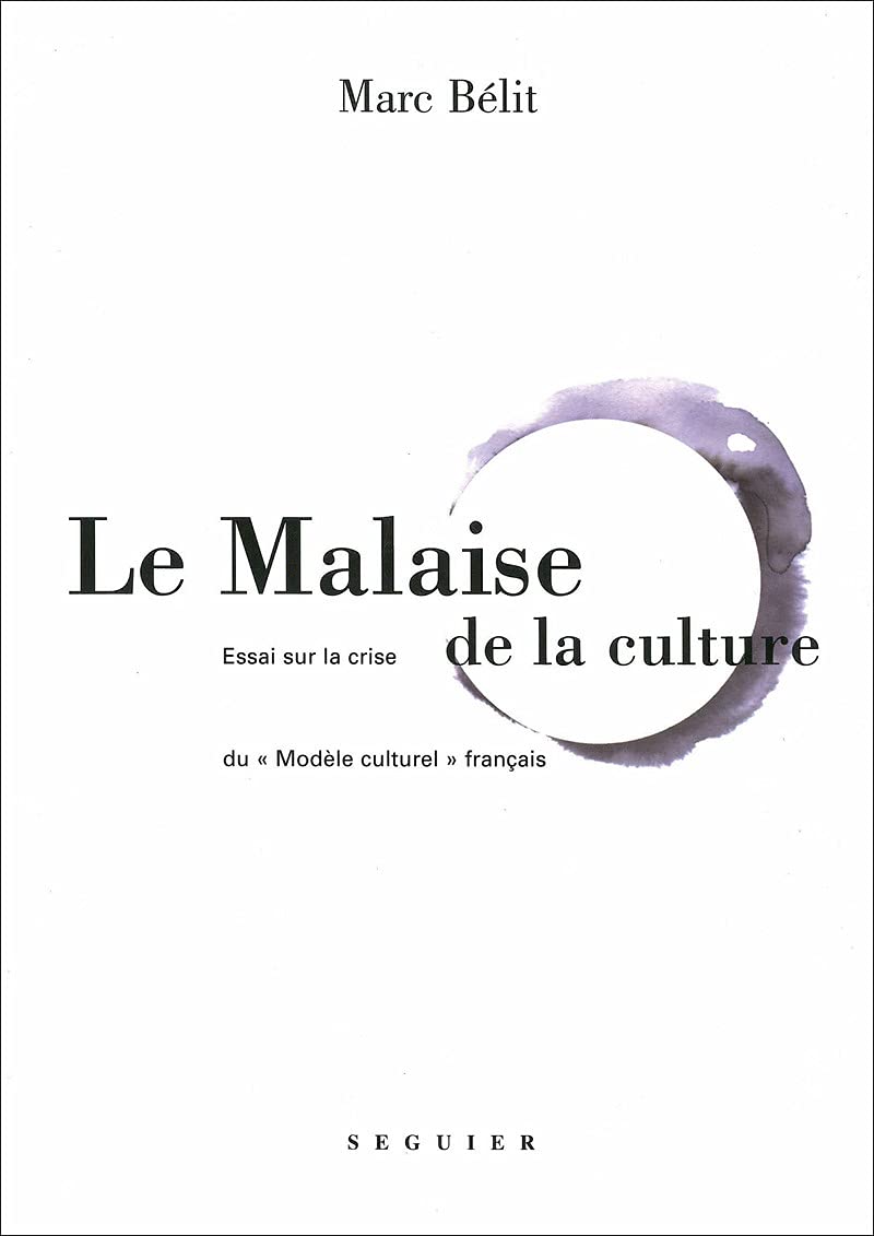 LE MALAISE DE LA CULTURE 9782840495031