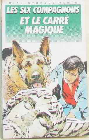 Les Six Compagnons Et Le Carre Magique 9782010151712